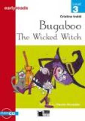 BUGABOO THE WICKED WITCH EARLYREADS LEVEL 3-A2 (BOOK+CD)
