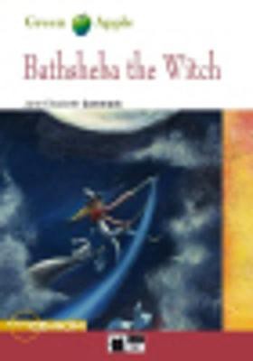 BATHSHEBA THE WITCH GREEN APPLE LEVEL A1 (BOOK+CD-ROM)