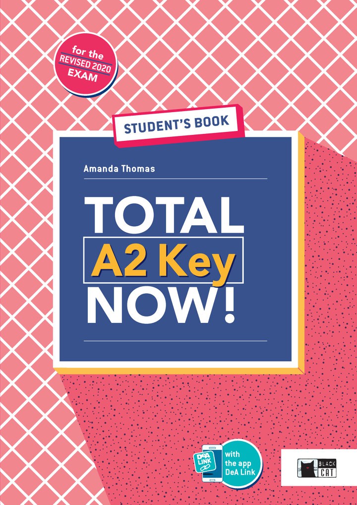 TOTAL A2 NOW! STUDENT'S BOOK + MAXIMISER (+ DEA LINK APP)