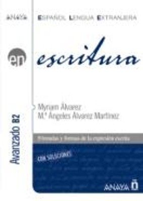 EN ESCRITURA B2 AVANZADO CON SOLUCIONES