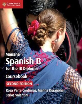 MANANA SPANISH B FOR THE IB DIPLOMA ALUMNO