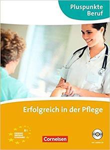 ERFOLGREICH IN DER PFLEGE (+ CD)