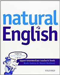 NATURAL ENGLISH UPPER-INTERMEDIATE TCHR'S