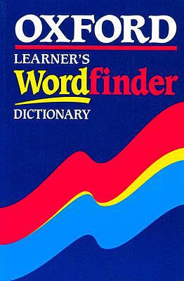 OXFORD LEARNER'S WORDFINDER DICTIONARY PB