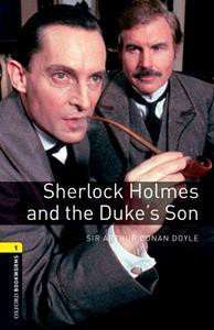 OBW LIBRARY 1: SHERLOCK HOLMES AND THE DUKE'S SON N/E