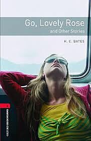 OBW LIBRARY 3: GO LOVELY ROSE AND OTHER STORIES - SPECIAL OFFER N/E