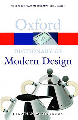 OXFORD DICTIONARIES : MODERN DESIGN*  PB B