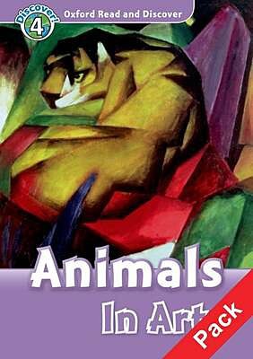 OXFORD READ & DISCOVER 4: ANIMALS IN ART (+ CD) N/E
