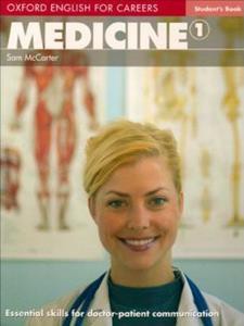 OXFORD ENGLISH FOR CAREERS : MEDICINE 1 SB