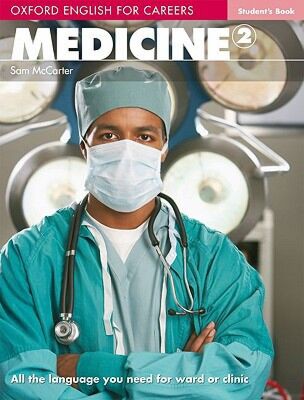 OXFORD ENGLISH FOR CAREERS : MEDICINE 2 SB
