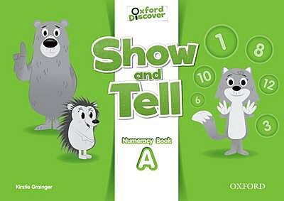 OXFORD SHOW AND TELL NUMERACY BOOK A 2