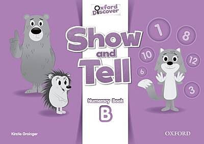 OXFORD SHOW AND TELL NUMERACY BOOK B 3