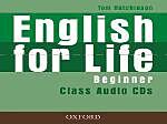 ENGLISH FOR LIFE BEGINNER CLASS AUDIO CD'S