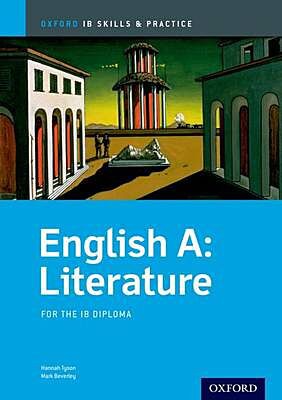 IB ENGLISH A LITERATURE - SKILLS & PRACTICE PB