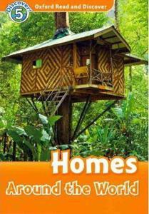 OXFORD READ & DISCOVER 5: HOMES AROUND THE WORLD (+ CD)