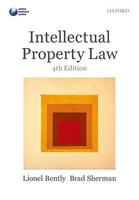INTELLECTUAL PROPERTY LAW 4TH ED