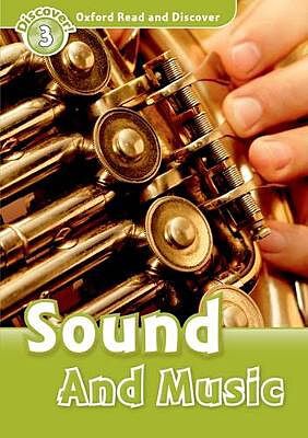 OXFORD READ & DISCOVER 3: SOUND AND MUSIC N/E