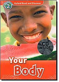 OXFORD READ & DISCOVER 2: YOUR BODY (+ CD)