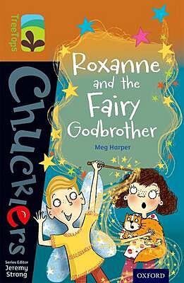 OXFORD READING TREE ROXANNE AND THE FAIRY GODBROTHER (STAGE 8) PB