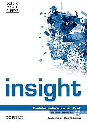 INSIGHT PRE-INTERMEDIATE TCHR'S (+ TCHR'S RESOURCES DISC)