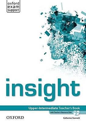 INSIGHT UPPER-INTERMEDIATE TCHR'S (+ TCHR'S RESOURCES DISC)