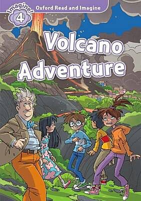 OXFORD READ & IMAGINE 4: VOLCANO ADVENTURE