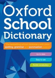 OXFORD SCHOOL DICTIONARY WITH FREE ONLINE SUPPORT 2ND ED PB