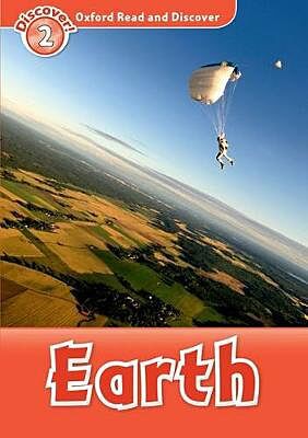 OXFORD READ & DISCOVER 2: EARTH