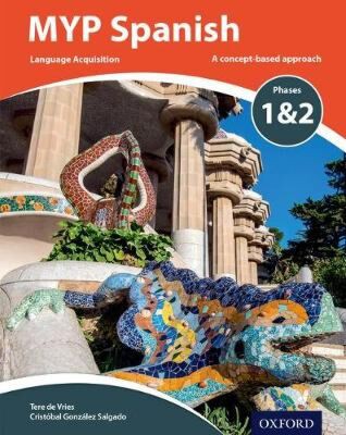 MYP SPANISH LANGUAGE ACQUISITION PHASES 1 & 2