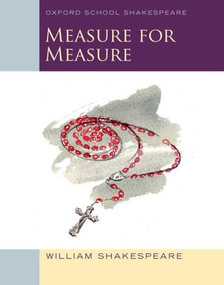 OXFORD SCHOOL SHAKESPEAR : MEASURE FOR MEASURE