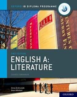 IB DIPLOMA PROGRAMME ENGLISH A: LITERATURE COURSE BOOK