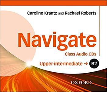 NAVIGATE B2 UPPER-INTERMEDIATE CD CLASS (+ TCHR'S RESOURCES DISC)