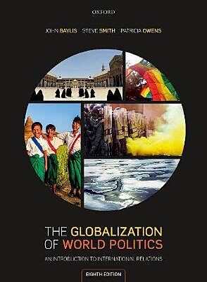 GLOBALIZATION OF WORLD POLITICS 8TH ED