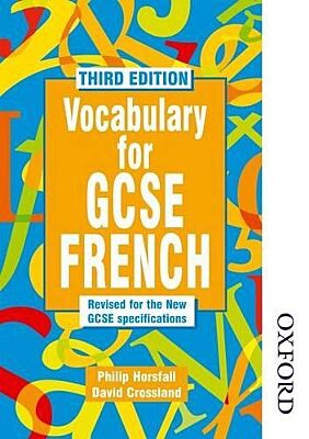VOCABULARY FOR GCSE FRENCH