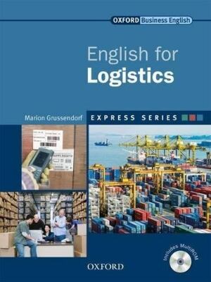 OXFORD EXPRESS SERIES: ENGLISH FOR LOGISTICS
