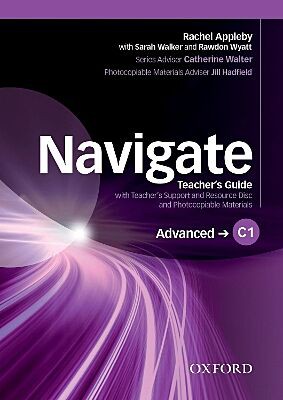 NAVIGATE C1 ADVANCED TCHR'S (+ TCHR'S RESOURCES DISC)