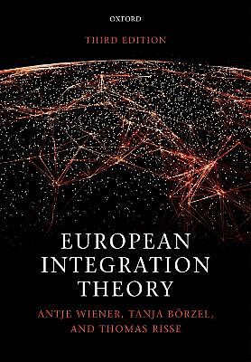 EUROPEAN INTEGRATION THEORY