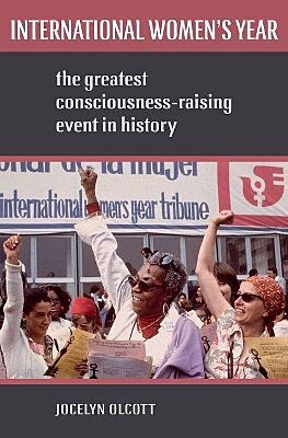 INTERNATIONAL WOMEN S YEAR
