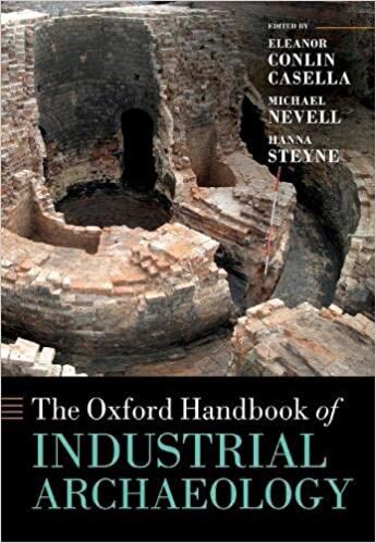 THE OXFORD HANDBOOK OF INDUSTRIAL ARCHAELOGY