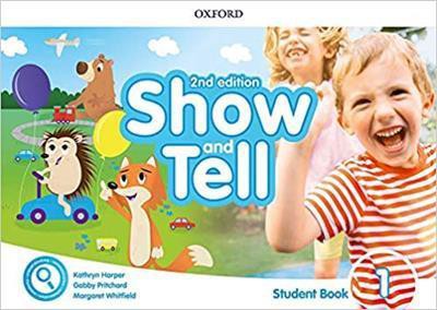 OXFORD SHOW AND TELL 1 SB 2ND ED