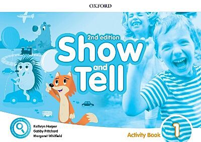 OXFORD SHOW AND TELL 1 WB 2ND ED