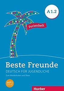 Beste Freunde A1.2 - Ferienheft