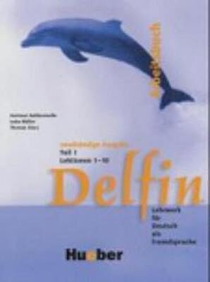 DELFIN 1 (LEKTIONEN 1 - 10) ARBEITSBUCH