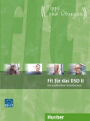 FIT FUER B2 + C1 DSD 2 (+CD) "TIPPS UND UBUNGEN"