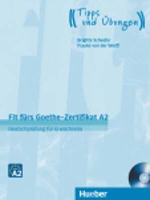 FIT FUR GOETHE ZERTIFIKAT A2 KURSBUCH (+ CD) "TIPPS UND UBUNGEN"