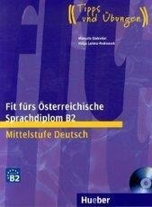 FIT FUR OSTERREICHISCHE SPRACHDIPLOM B2 MITTELSTUFE KURSBUCH (+CD)