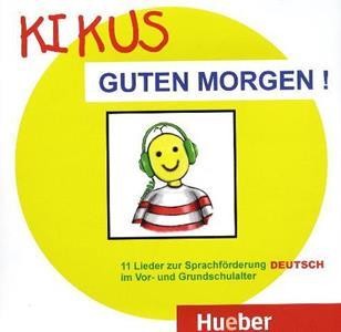 KIKUS CD GUTEN MORGEN