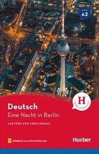 EINE NACHT IN BERLIN