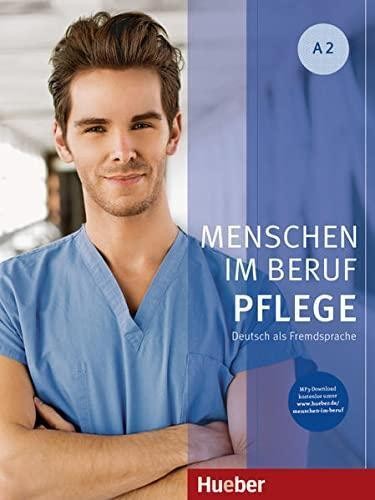 MENSCHEN IM BERUF PFLEGE A2 KURSBUCH (+ON LINE AUDIO)