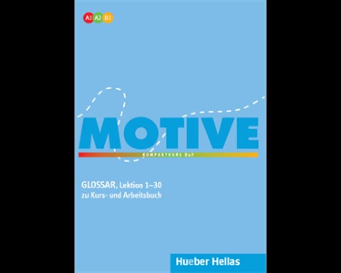 MOTIVE A1 - B1 GLOSSAR